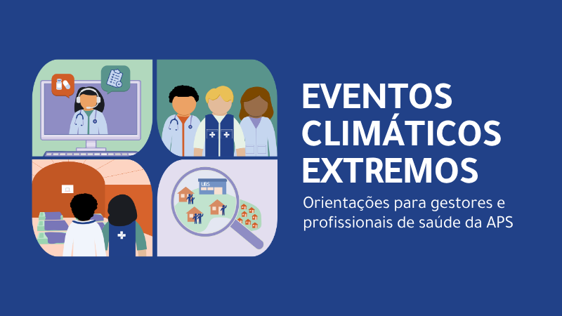 capa guia eventos climaticos extremos mostrando ilustra&ccedil;&atilde;o telessaude, profissionais de saude, busca ativa e profissionais de saude em abrigo temporario