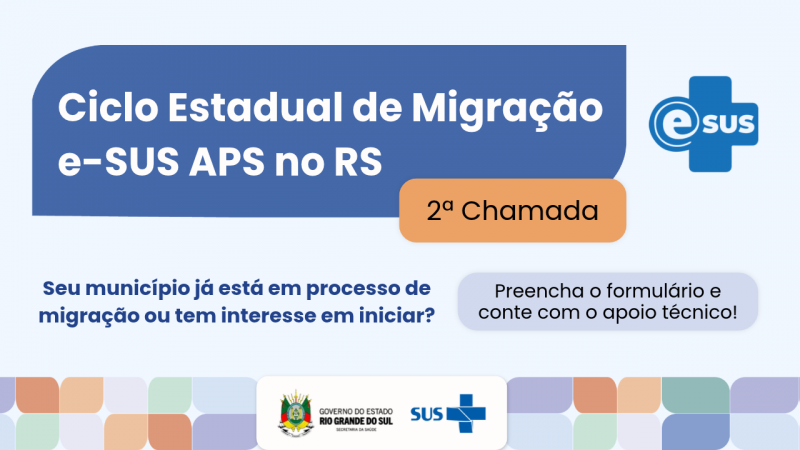 Ciclo Estadual de Migra&ccedil;&atilde;o e-SUS APS no RS